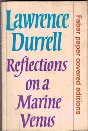 reflections on a marine venus a companion to the landscape of rhodes 1st edition lawrence durrell 0571053769,