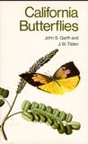 california butterflies 1st edition john s garth ,j w tilden 0520052498, 978-0520052499