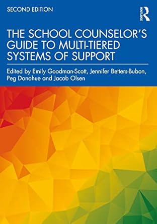 the school counselors guide to multi tiered systems of support 1st edition emily goodman scott ,jennifer