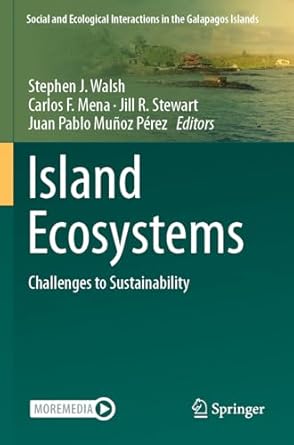 island ecosystems challenges to sustainability 1st edition stephen j walsh ,carlos f mena ,jill r stewart
