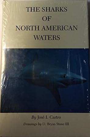 the sharks of north american waters 1st edition jose i castro 0890961409, 978-0890961407