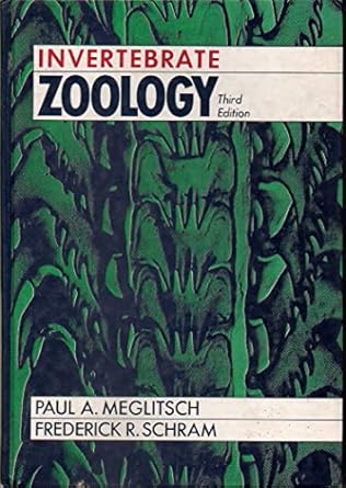 invertebrate zoology 1st edition paul a meglitsch ,frederick r schram 0195049004, 978-0195049008
