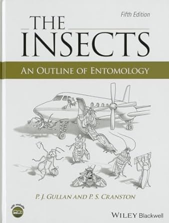 the insects an outline of entomology 1st edition p j gullan ,p s cranston 111884615x, 978-1118846155