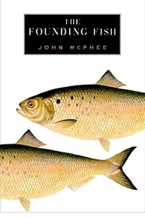 the founding fish 1st edition john mcphee 0374104441, 978-0374104443