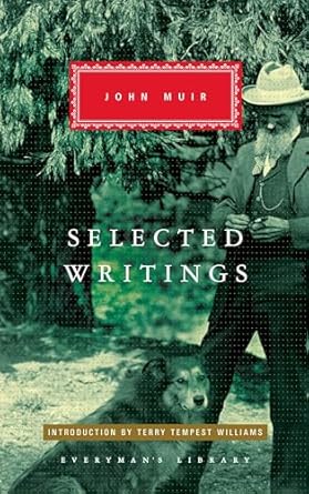 selected writings of john muir introduction by terry tempest williams 1st edition john muir ,terry tempest