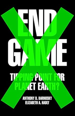 end game tipping point for planet earth 1st edition  000754815x, 978-0007548156