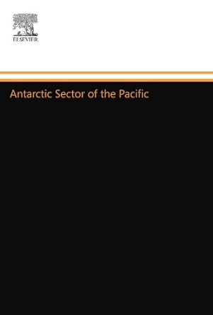 antarctic sector of the pacific 1st edition g p glasby 0444555668, 978-0444555663