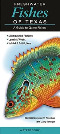 freshwater fishes of texas a guide to game fishes 1st edition craig springer ,joseph r tomelleri 0982551681,
