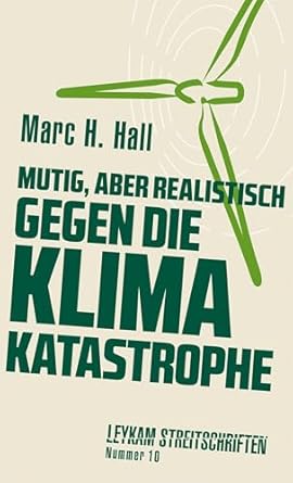 mutig aber realistisch gegen die klimakatastrophe 1st edition  3701181942, 978-3701181940