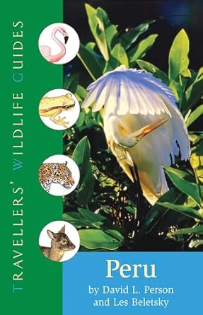 peru travellers wildlife guide 1st edition les beletsky ,david l pearson 1566565456, 978-1566565455