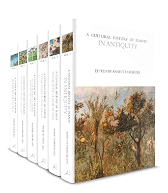 a cultural history of plants volumes 1 6 1st edition annette giesecke ,david mabberley 1350550647,