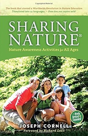 sharing nature nature awareness activities for all ages 1st edition joseph cornell ,richard louv 1565892879,