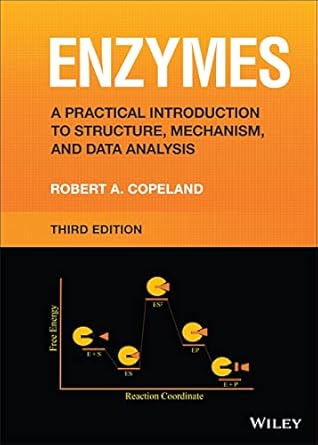 enzymes a practical introduction to structure mechanism and data analysis 1st edition robert a copeland