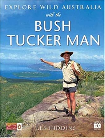 explore wild australia with the bush tucker man 1st edition les hiddins 0670879142, 978-0670879144