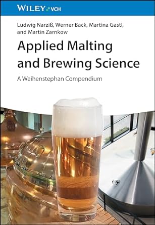 applied malting and brewing science a weihenstephan compendium 1st edition ludwig narziss ,werner back