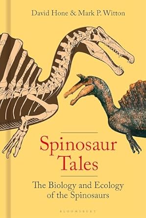Spinosaur Tales The Biology And Ecology Of The Spinosaurs