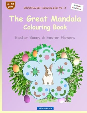 brockhausen colouring book vol 2 the great mandala colouring book easter bunny and easter flowers 1st edition