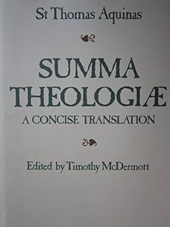 summa theologiae a concise translation 1st edition st thomas aquinas timothy mcdermott 0870611704,