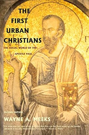the first urban christians the social world of the apostle paul 1st edition wayne a meeks 0300098618,