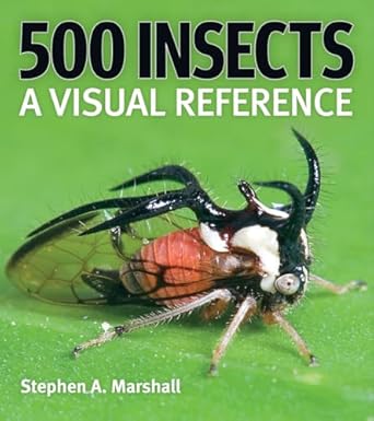 500 insects a visual reference 1st edition stephen a marshall 0228104947, 978-0228104940