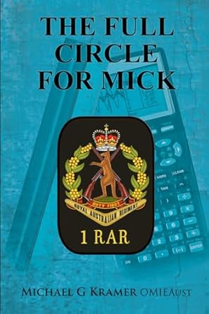 the full circle for mick 1st edition michael kramer omieaust 1764027507, 978-1764027502