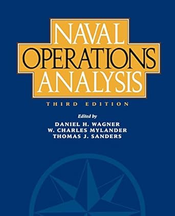 naval operations analysis 1st edition daniel r wagner 1591149509, 978-1591149507