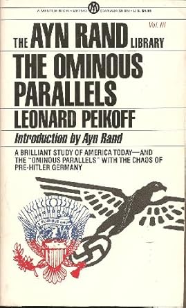 the ominous parallels 1st edition leonard peikoff ,ayn rand 0451625609, 978-0451625601