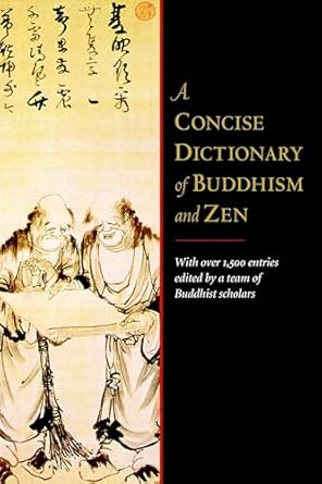 a concise dictionary of buddhism and zen 1st edition ingrid fischer schreiber ,franz karl ehrhard ,michael s