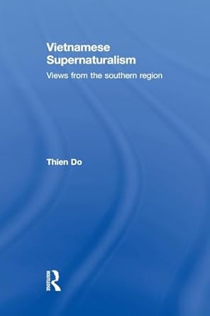 vietnamese supernaturalism 1st edition thien do 1138863106, 978-1138863101