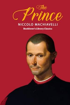 the prince the philosophy of niccolo machiavelli 1st edition niccolo machiavelli ,luigi ricci 1915582105,