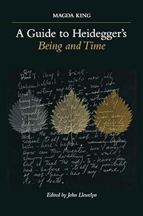 a guide to heideggers being and time 1st edition magda king ,john llewelyn 0791448002, 978-0791448007
