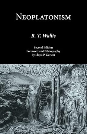 neoplatonism 1st edition r t wallis ,lloyd p gerson 0872202879, 978-0872202870