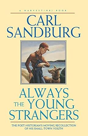 always the young strangers 1st edition carl sandburg 0156047659, 978-0156047654