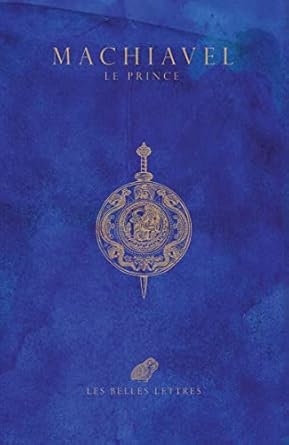 le prince 1st edition nicolas machiavel ,benjamin van blancke ,paul larivaille ,jean jacques marchand
