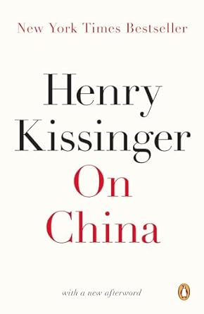 on china 1st edition henry kissinger 0143121316, 978-0143121312