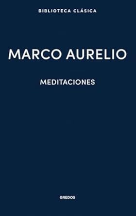 meditaciones de marco aurelio marco aurelio 1st edition marco aurelio ,ramon bach pellicer ,carlos garcia