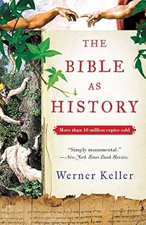 the bible as history second 1st edition dr werner keller ,joachim rohork 0062385240, 978-0062385246