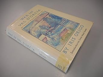 war in val dorcia an italian war diary 1943 1944 1st edition iris origo 0879235004, 978-0879235000