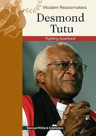 desmond tutu 1st edition samuel willard crompton 0791092216, 978-0791092217