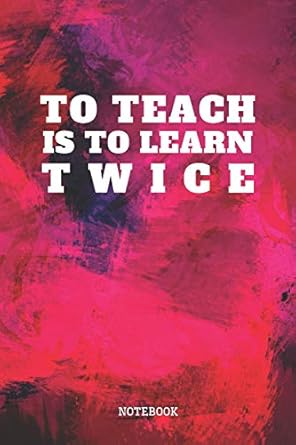 notebook i am teacher i love learning teaching and education planner / organizer / lined notebook 1st edition