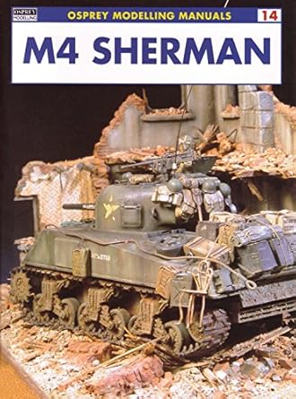 m4 sherman 1st edition rodrigo hernandez cabos ,john prigent 1841762075, 978-1841762074