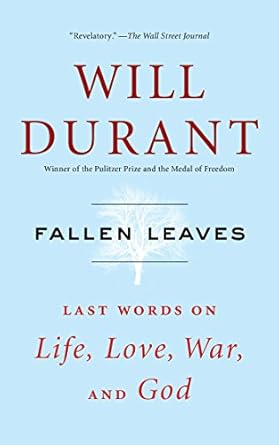 fallen leaves last words on life love war and god 1st edition will durant 1476771553, 978-1476771557