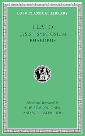 lysis symposium phaedrus 1st edition plato ,christopher emlyn jones ,william preddy 0674997433, 978-0674997431