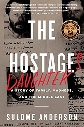 hostages daughter the 1st edition sulome anderson 006238550x, 978-0062385505