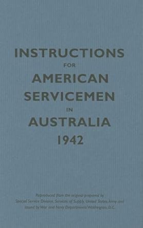 instructions for american servicemen in australia 1942 1st edition bodleian library 185124395x, 978-1851243952