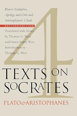 four texts on socrates platos euthyphro apology of socrates and crito and aristophanes clouds 1st edition