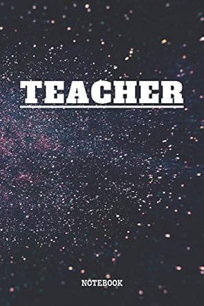 notebook i am teacher i love learning teaching and education planner / organizer / lined notebook 1st edition