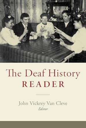 the deaf history reader 1st edition john vickrey van cleve 1563683598, 978-1563683596