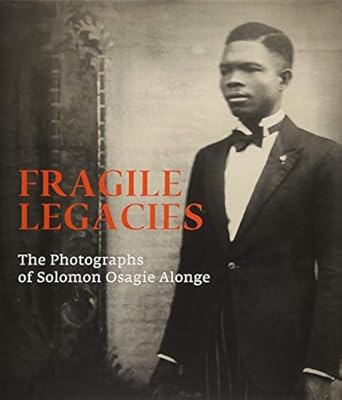 fragile legacies the photographs of solomon osagie alonge 1st edition amy j staples ,flora s kaplan