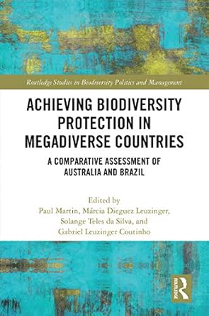 achieving biodiversity protection in megadiverse countries 1st edition paul martin ,marcia dieguez leuzinger
